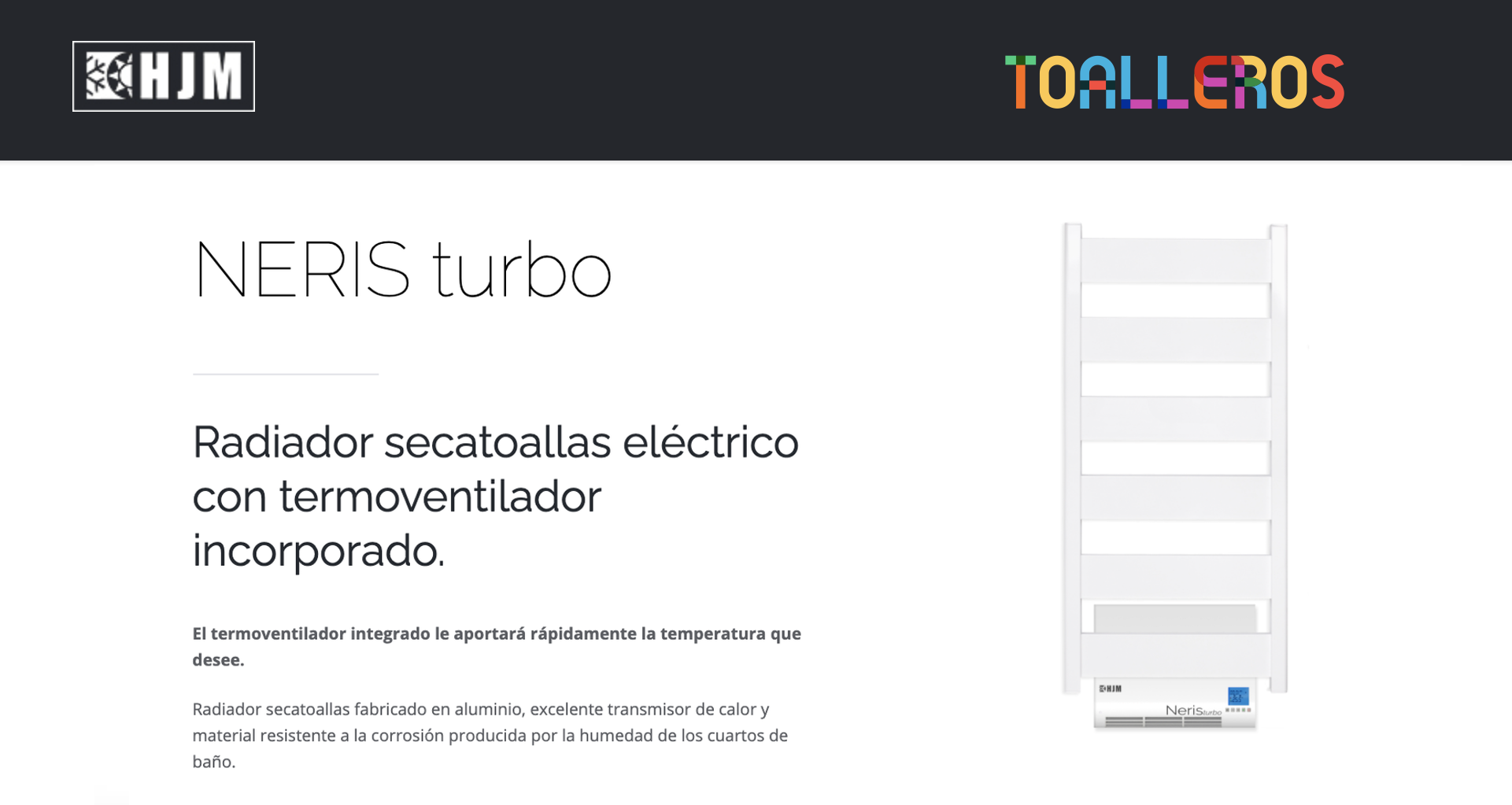 toallero de bajo consumo HJM NERIS